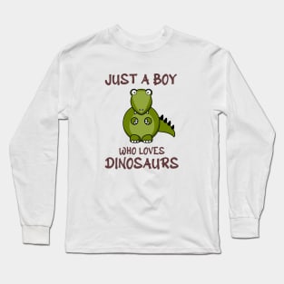 Just A Boy Who Loves Dinosaurs Long Sleeve T-Shirt